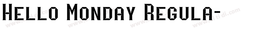 Hello Monday Regula字体转换